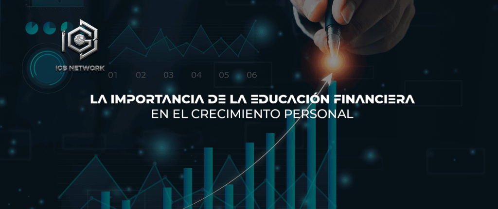 La Importancia de la Educación Financiera en el Crecimiento Empresarial